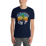 Plus Minus Co Life is a graden dig it t-shirt, view 2