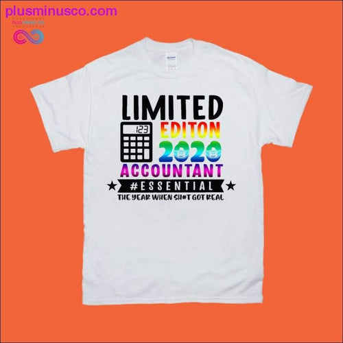 Plus Minus Co Limited Edition 2020 Accountant T-Shirts