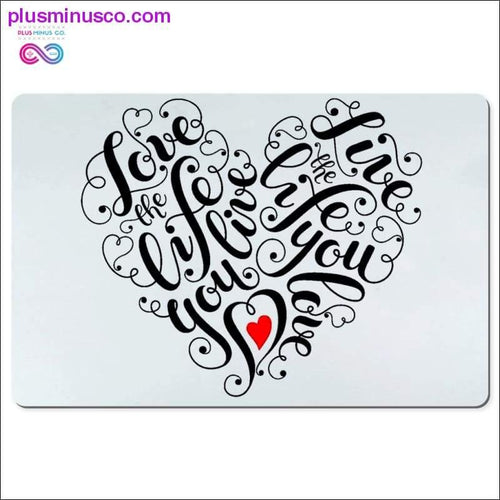 Plus Minus Co Love the life you live Desk Mats