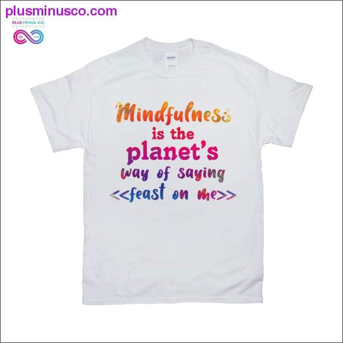 Plus Minus Co Mindfulness in the Planet's T-Shirts