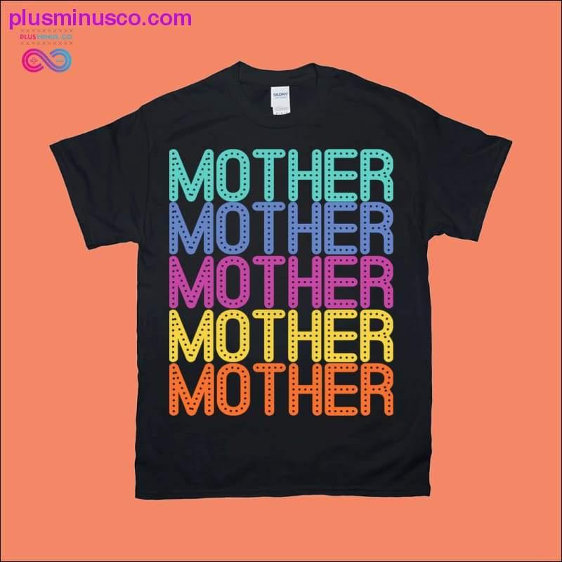 Plus Minus Co Mother Multi-Color T-Shirts