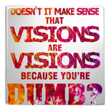 Plus Minus Co Motivational Quote Metal Magnets, Sarcastic Quotes, thought provoking Quotes metal magnets, follow the artist, view 4