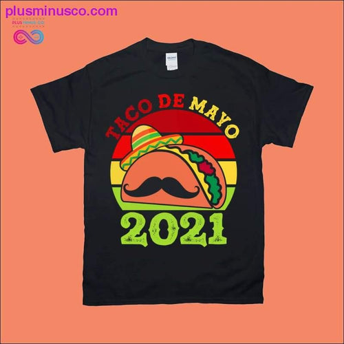 Plus Minus Co Mustache | Taco de Mayo 2021 | Retro Sunset T-Shirts