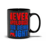 Plus Minus Co Never Apologize For Being Right Black Mugs, view 5