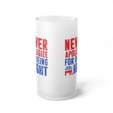 Plus Minus Co Never apologize for being right Frosted Glass Beer Mug, Graphic 16 oz. Mug Sublimation Printing Heat transfer dye coated, Novelty Gift, view 3