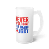 Plus Minus Co Never apologize for being right Frosted Glass Beer Mug, Graphic 16 oz. Mug Sublimation Printing Heat transfer dye coated, Novelty Gift, view 6