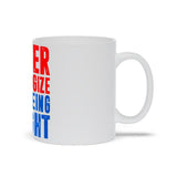 Plus Minus Co Never Apologize For Being Right Mugs Republican Gifts, Republican Elephant Mug Gift For Republican, Republican Dad, Funny White Elephant, view 4