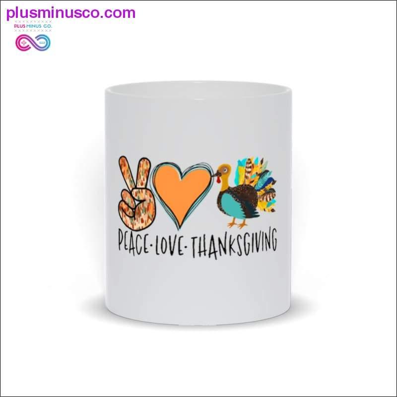 Plus Minus Co Peace Love Thanksgiving Mugs