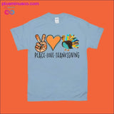 Plus Minus Co Peace Love Thanksgiving T-Shirts, view 2
