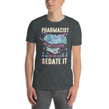 Plus Minus Co pharmacist we can't fix stupid, but we can sedate it t-shirt, view 3