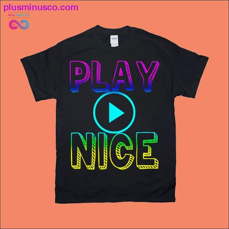 Plus Minus Co Play Nice T-Shirts