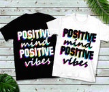 Plus Minus Co Positive Mind Positive Vibes | Dye Print T-Shirts,Yoga T-Shirt, T-Shirt For Men, T-Shirt For Women, Yoga, Motivational, view 2