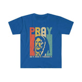Plus Minus Co PRAY, On it, Over it, Through it, Unisex Soft style T-Shirt, view 2