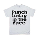 Plus Minus Co Punch Today In The Face T-Shirts, Lady Boss, Girl Power, Cool Mom Shirt, Strong Women,Entrepreneur Shirt, Graduation Gift, Gift for mom, view 3