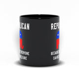 Plus Minus Co Republican Because Not Everyone Can Be On Welfare Black Mugs, Republican Mug,republican gift, view 3