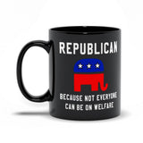 Plus Minus Co Republican Because Not Everyone Can Be On Welfare Black Mugs, Republican Mug,republican gift, view 5