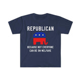 Plus Minus Co Republican Because Not Everyone Can Be On Welfare T-Shirts, Pro Trump Political Conservative T Shirt, Funny Conservative Unisex T-Shirt, view 3