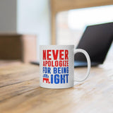 Plus Minus Co Republican Gifts, Republican Elephant Mug, Never Apologize For Being Right, Gift For Republican, Republican Dad, Conservative Patriot Mug, view 2