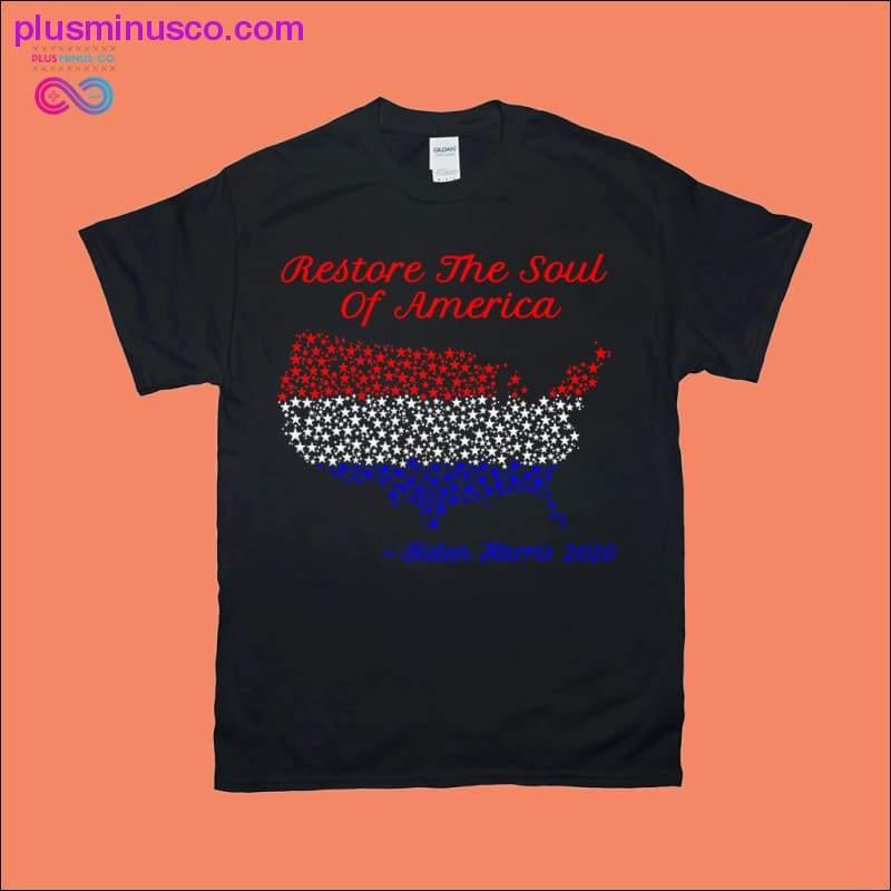 Plus Minus Co Restore the Soul of America T-Shirts