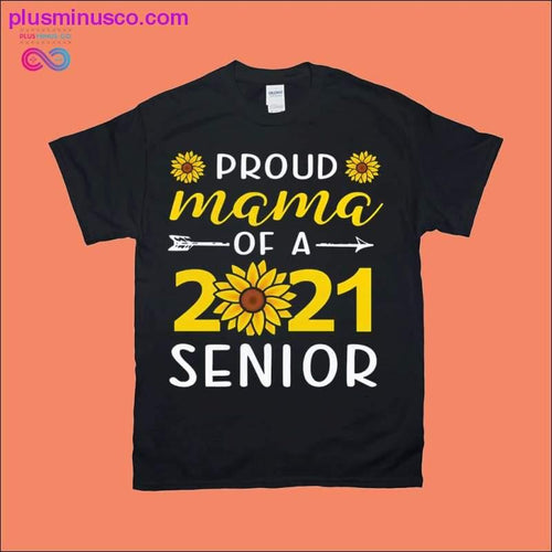 Plus Minus Co Senior 2021 Mom Proud Mama Class of 2021 T-Shirts