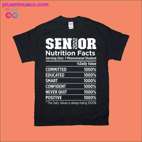 Plus Minus Co Senior 2022 Nutrition Facts T-Shirts, Class of 2022 gift, 2022 graduates, graduation 2022, senior class of 2022