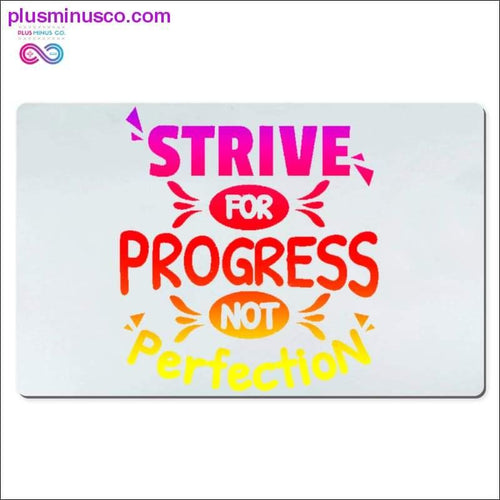 Plus Minus Co Strive for progress not perfection Desk Mats