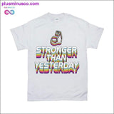 Plus Minus Co Stronger than yesterday T-Shirts, view 4