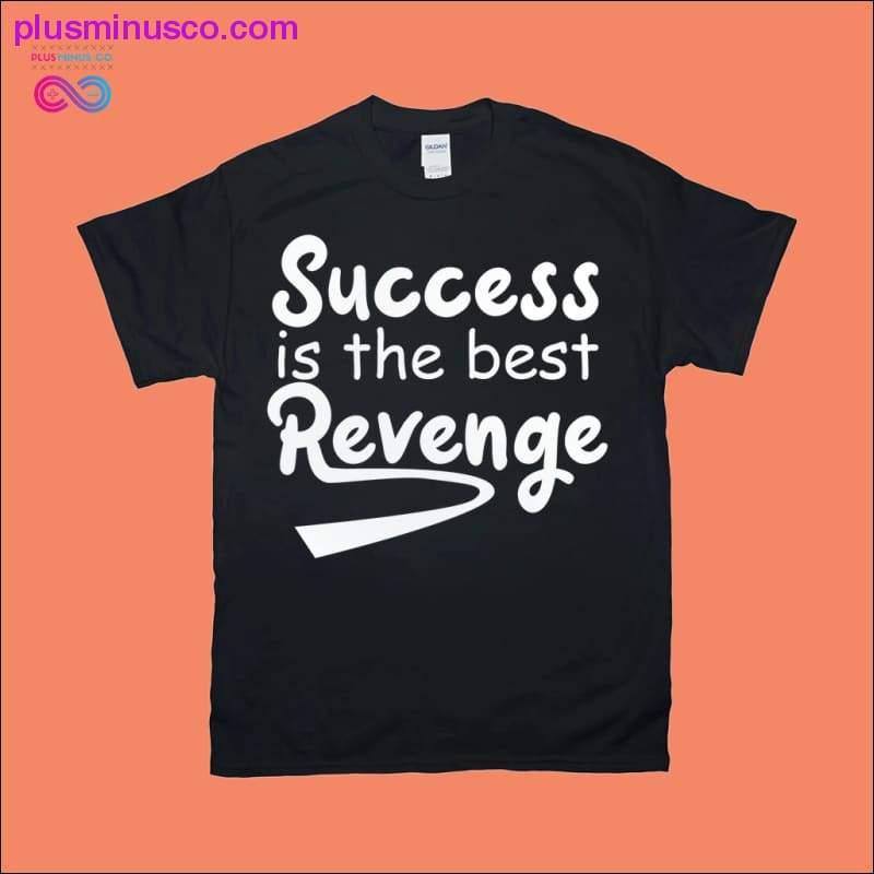 Plus Minus Co Success is the best Revenge T-Shirts