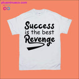 Plus Minus Co Success is the best Revenge T-Shirts, view 3