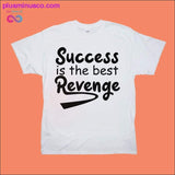 Plus Minus Co Success is the best Revenge T-Shirts, view 4