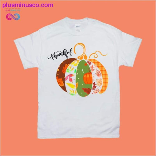 Plus Minus Co Thankful Thanksgiving T-Shirts thankful tee,Turkey