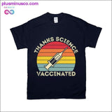 Plus Minus Co Thanks Science Vaccinated T-Shirts, view 4