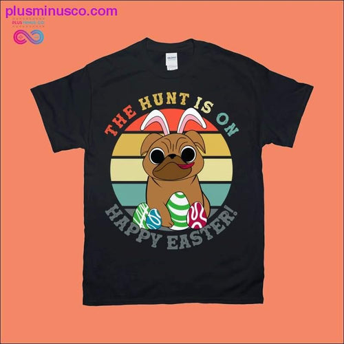 Plus Minus Co The Hunt is On Happy Easter | Bunny Pug | Retro Sunset