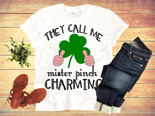 Plus Minus Co They Call Me Pinch Mister Charming, St. Patrick's Day T-shirts
