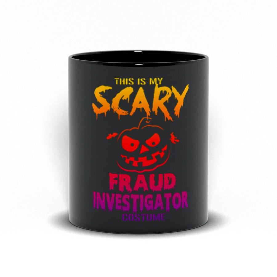 Plus Minus Co This Is My Scary Fraud Investigator Costume Black Mugs, Funny Investigator, Funny fraud, Investigator gift