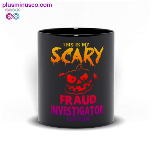Plus Minus Co This is my Scary fraud Investigator costume Black Mugs