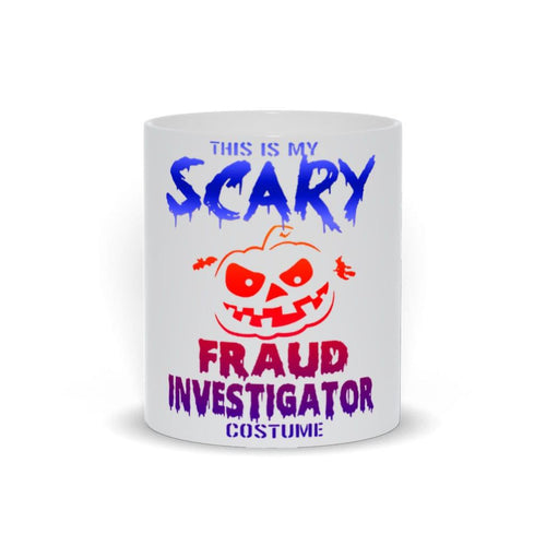 Plus Minus Co This Is My Scary Fraud Investigator Costume Mug,Funny Investigator, Funny fraud, Investigator gift