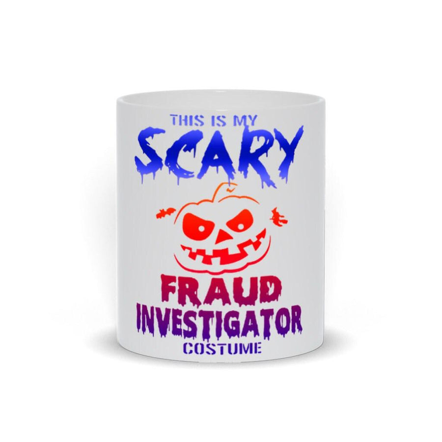 Plus Minus Co This Is My Scary Fraud Investigator Costume Mug,Funny Investigator, Funny fraud, Investigator gift