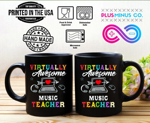 Plus Minus Co Virtually Awesome Music Teacher Black Mugs teacher birthday gift, back to school, teacher personalized gifts