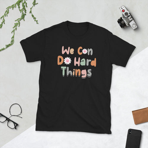 Plus Minus Co We Can Do Hard Things Shirt Womens Teacher Back to School T-Shirt Motivation Quote Shirt