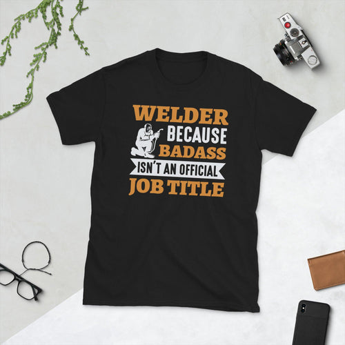 Plus Minus Co Welder because bad ass isn't official job tittle Unisex Tee