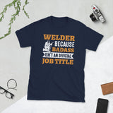 Plus Minus Co Welder because bad ass isn't official job tittle Unisex Tee, view 2
