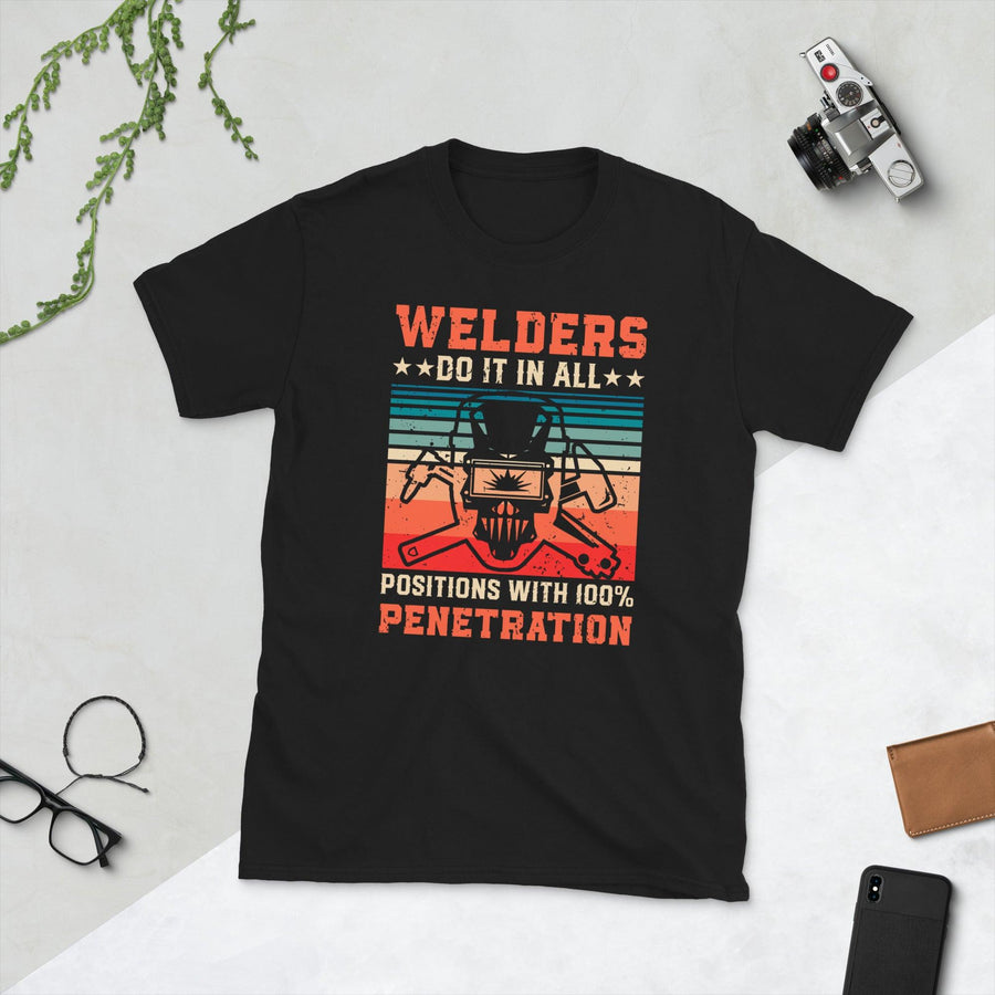 Plus Minus Co Welder Do it in all positions with 100% penetration Unisex Tee