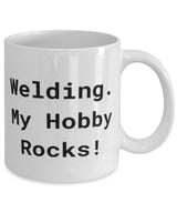 Plus Minus Co Welding Gifts For Friends, Welding. My Hobby Rocks!, Funny Welding 11oz 15oz Mug, Cup From, view 2