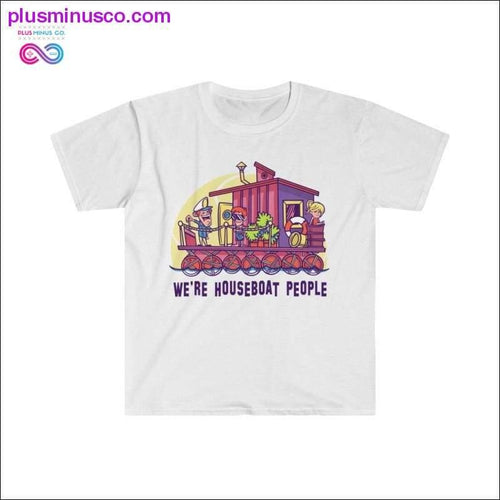 Plus Minus Co We're Houseboat People T-Shirt