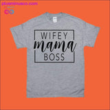 Plus Minus Co Wifey Mama Boss T-Shirts, view 2