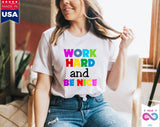 Plus Minus Co Work Hard And Be Nice T-Shirts, Be Kind Shirt Be Nice Be Kind Shirt Choose Kind Shirt Inspirational Stay Humble ,Be Nice Shirt, view 2