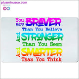 Plus Minus Co You are braver than you believe and stronger than you seem, view 2