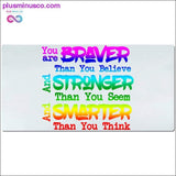 Plus Minus Co You are braver than you believe and stronger than you seem, view 4