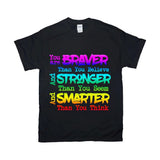 Plus Minus Co You Are Braver Than You Believe And Stronger Than You Seem And Smarter Than You Think T-Shirts, view 2